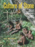 Culture of Stone: Sacred and Profane Uses of Stone Among the Dani