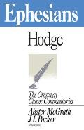 Ephesians (Crossway Classic Commentaries)