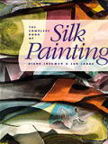 The Complete Book of Silk Painting