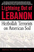 Lightning Out of Lebanon: Hezbollah Terrorists on American Soil Cover