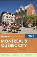 Fodor's Montreal & Quebec City 2013 (Fodor's Montreal & Quebec City) Cover