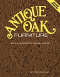 Antique Oak Furniture: An Illustrated Value Guide