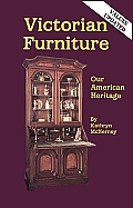 Victorian Furniture: Our American Heritage