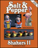 Salt and Pepper Shakers: Identification and Values (Salt & Pepper Shakers II)