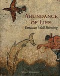 Abundance of Life: Etruscan Wall Painting (Getty Trust Publications: J. Paul Getty Museum) Cover