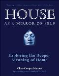 House as a Mirror of Self: Exploring the Deeper Meaning of Home Cover