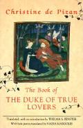 Book of the Duke of True Lovers (91 Edition)