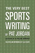 The Best Sports Writing of Pat Jordan Cover
