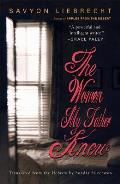 The Women My Father Knew (Karen and Michael Braziller Books) Cover