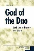 Michigan Monographs in Chinese Studies #84: God of the DAO: Lord Lao in History and Myth Cover