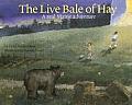 The Live Bale of Hay: A Real Maine Adventure Cover