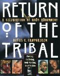 Return of the Tribal: A Celebration of Body Adornment Cover