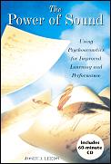 The Power of Sound: How to Manage Your Personal Soundscape for a Vital, Productive, and Healthy Life, with CD (Audio)