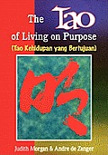The Tao of Living on Purpose