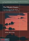 The Mikado's Empire: A History of Japan from the Age of Gods to the Meiji Era (660 BC - AD 1872)