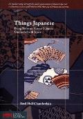 Things Japanese: Being Notes on Various Subjects Connected with Japan