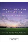 Days of Healing Days of Joy