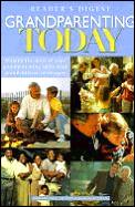 Grandparenting today :making the most of your grandparenting skills with grandchildren of all ages
