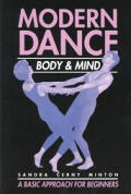 Modern Dance : Body and Mind ((2ND)91 Edition)