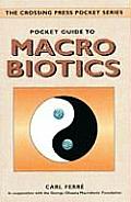 Pocket Guide to Macrobiotics (Crossing Press Pocket Guides)