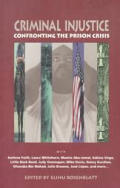 Criminal Injustice: Confronting the Prison Crisis Cover