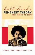 South End Press Classics #5: Feminist Theory: From Margin to Center Cover