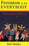 Feminism is for Everybody: A Passionate Politic Cover