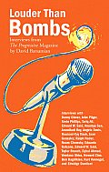 Louder Than Bombs: The Progressive Interviews