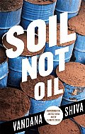 Soil Not Oil (08 Edition) Cover