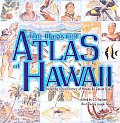 The Illustrated Atlas of Hawaii Cover