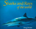 Sharks and Rays of the World