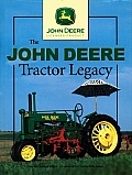 The John Deere Tractor Legacy (John Deere)