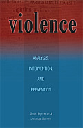 Ohio University Research in International Studies: Global and Comparative Studies #13: Violence: Analysis, Intervention, and Prevention
