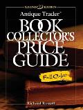 Antique Trader Book Collectors Price Guide (Antique Trader's Book Collector's Price Guide)