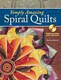 Simply Amazing Spiral Quilts