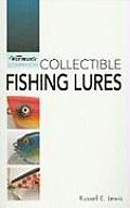 Collectible Fishing Lures (Warman's Companion) Cover