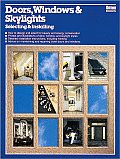 Doors, windows & skylights :selecting & installing