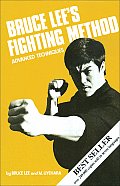 Bruce Lee's Fighting Method #04: Bruce Lee's Fighting Method: Advanced Techniques