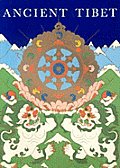 Tibetan History Series #1: Ancient Tibet: Research Materials from the Yeshe de Project