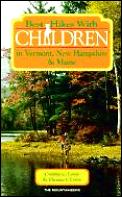 Best Hikes with Children in Vermont, New Hampshire & Maine