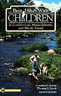 Best Hikes with Children in Connecticut, Massachusetts, and Rhode Island (Best Hikes with Children) Cover