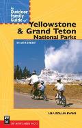 An Outdoor Family Guide to Yellowstone & Grand Teton National Parks (Outdoor Family Guide) Cover