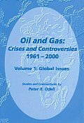 Oil and Gas: Crises and Controversies 1961-2000, Volume 1: Global Issues