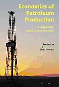 Economics of Petroleum Production: A Compendium, Volume 2: Value and Worth