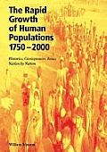Rapid Growth of Human Populations 1750-2000, The: Histories, Consequences, Issues Nation by Nation Cover