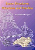 Space Structures: Principles and Practice