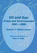Oil & Gas: Crises and Controversies 1961-2000, Volume 1: Global Issues