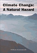 Climate Change: A Natural Hazard