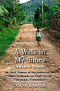 A Walk in My Shoes: Our Lives of Hope