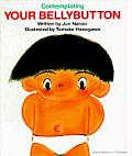 Contemplating Your Bellybutton (My Body Science) Cover